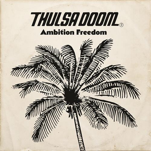 Thulsa Doom Ambition Freedom (LP)