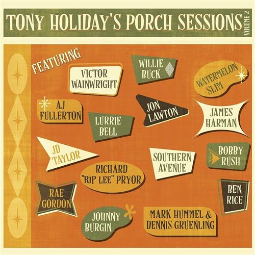 Tony Holiday Tony Holiday's Porch Sessions Vol 2 (CD) 