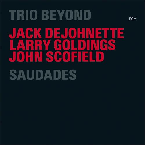 Trio Beyond Saudades (2CD)