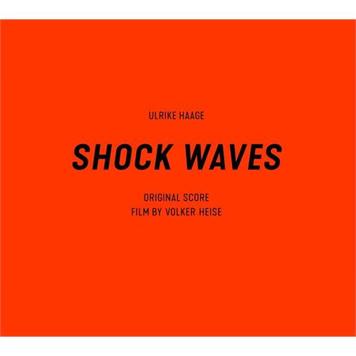 Ulrike Haage Shock Waves - OST (CD)