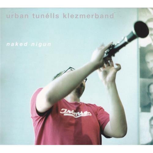 Urban Tunélls Klezmerband Naked Nigun (CD)