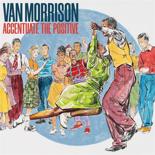 Van Morrison Accentuate The Positive (2LP)