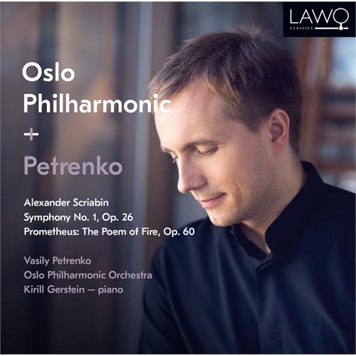 Vasily Petrenko & Oslo Filharmoniske Scriabin: Symphony No. 1, Op. 26… (CD)