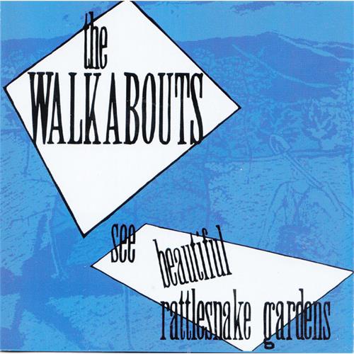 Walkabouts See Beautiful Rattlesnake Gardens (CD) 