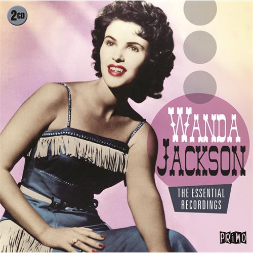 Wanda Jackson The Essential Recordings (2CD)