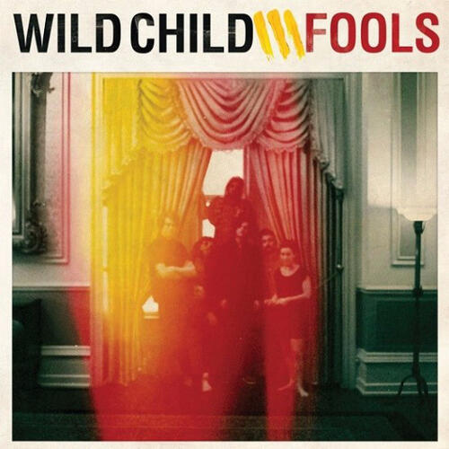 Wild Child Fools (CD)