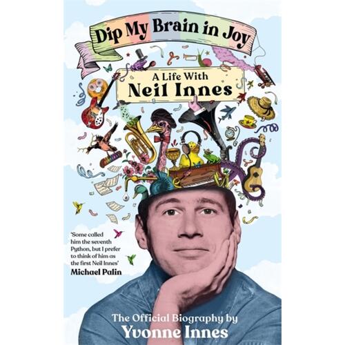 Yvonne Innes Dip My Brain In Joy (BOK) 
