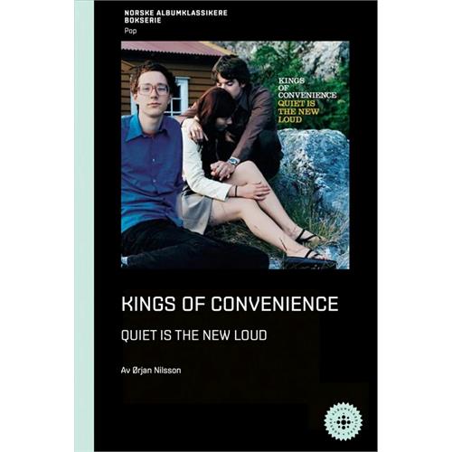 Ørjan Nilsson Kings Of Convenience - Quiet Is… (BOK)