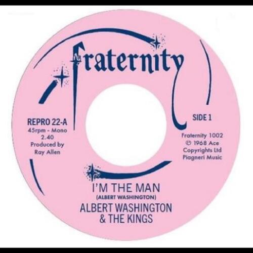 Albert Washington I'm The Man / Case Of The Blues (7") 