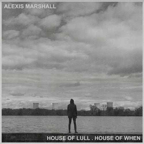 Alexis Marshall House Of Lull . House Of When (CD)