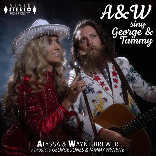 Alyssa & Wayne Brewer A&W Sing George & Tammy (CD) 