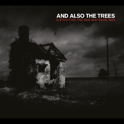 And Also The Trees (Listen For) The Rag And Bone Man (2LP) 