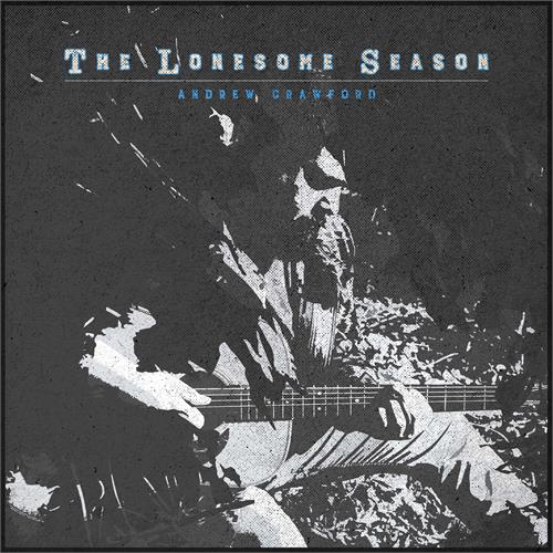 Andrew Crawford The Lonesome Season (CD)
