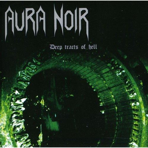 Aura Noir Deep Tracts Of Hell (CD)