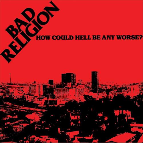 Bad Religion How Could Hell Be Any Worse - LTD (LP)