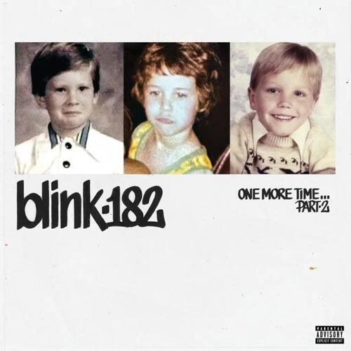 Blink-182 One More Time…Part 2… - LTD (2LP) 