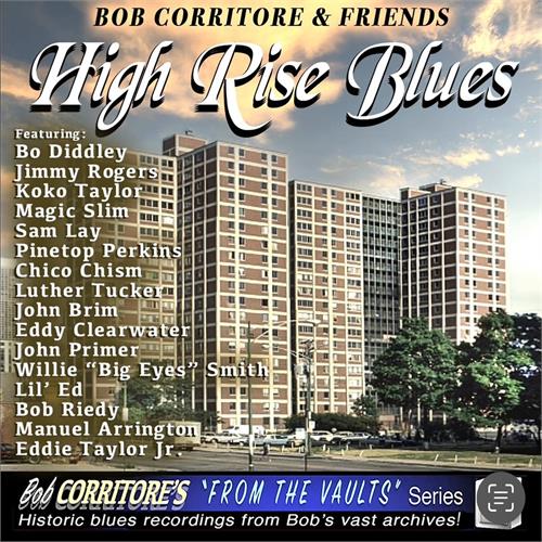 Bob Corritore High Rise Blues (CD)