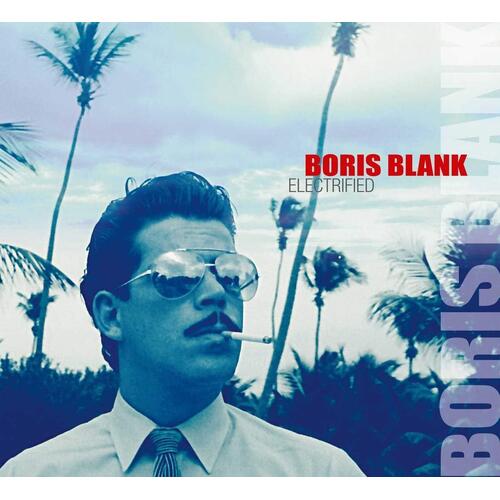 Boris Blank Electrified (2CD) 
