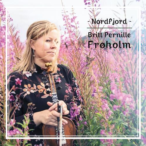 Britt Pernille Frøholm Nordfjord (CD) 
