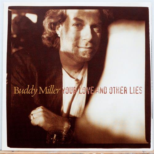 Buddy Miller Your Love And Other Lies (CD)