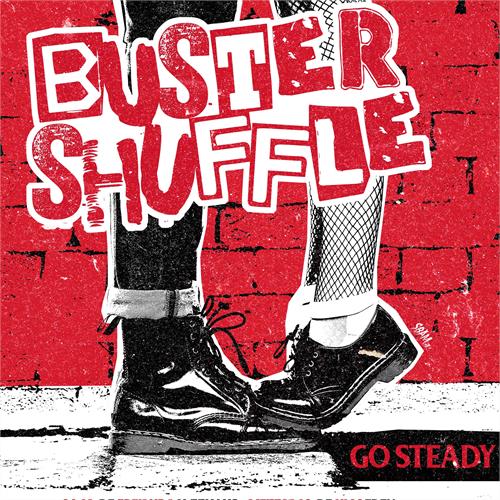 Buster Shuffle Go Steady (LP)