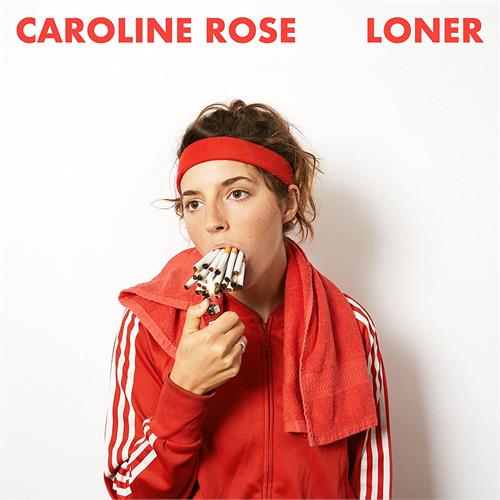 Caroline Rose Loner - LTD (LP)