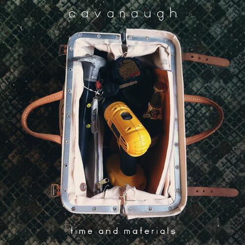 Cavanaugh Time And Materials (LP)