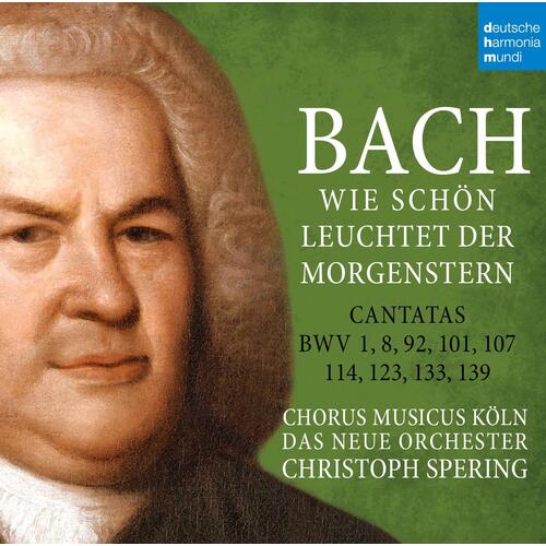 Chorus Musicus Köln/Das Neue Orchester Bach: Wie Schön Leuchtet Der… (3CD) 
