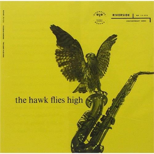 Coleman Hawkins The Hawk Flies High (LP)