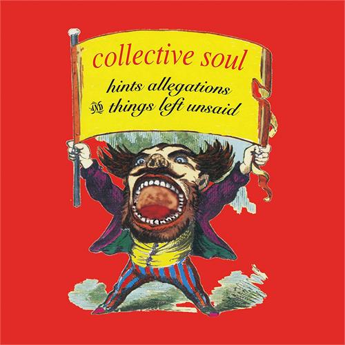 Collective Soul Hints, Allegations & Things Left… (CD)