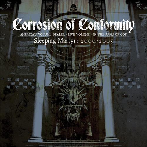 Corrosion Of Conformity Sleeping Matyr: 2000-2005 (3CD)