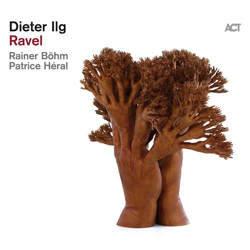 Dieter Ilg Ravel (2LP) 