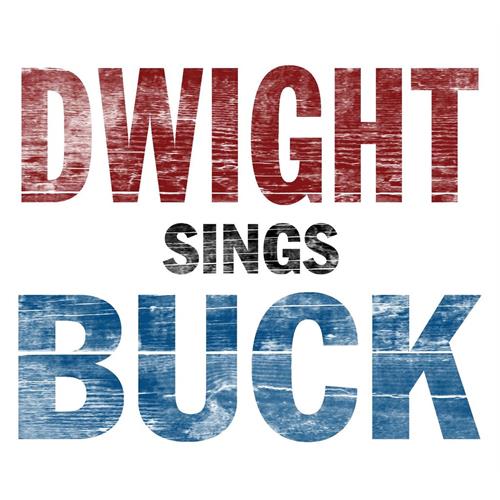 Dwight Yoakam Dwight Sings Buck (CD)