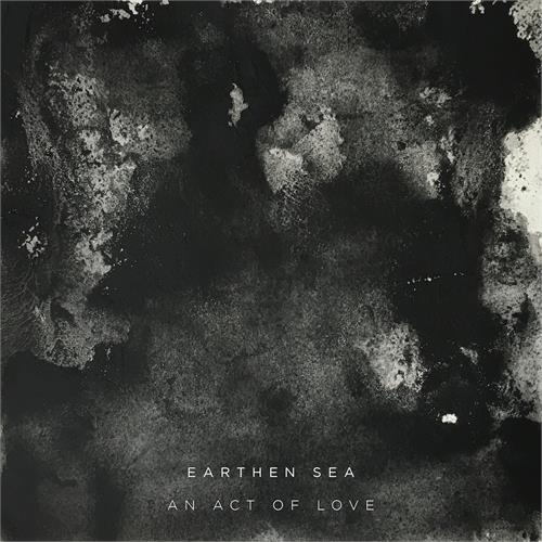 Earthen Sea An Act Of Love (LP)