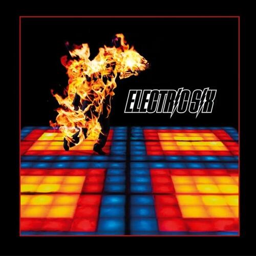 Electric Six Fire - 21st Anniversary Remaster (CD) 