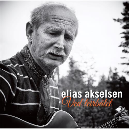 Elias Akselsen Ved Leirbålet (CD)