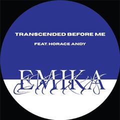 Emika / Horace Andy Transcended Before Me…  - RSD (12")