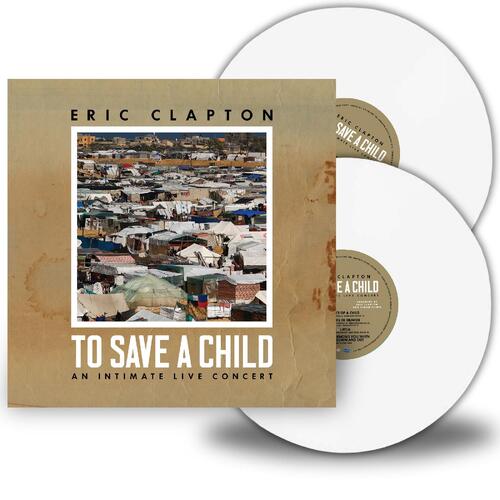 Eric Clapton To Save A Child - LTD (2LP) 