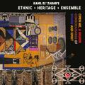 Ethnic Heritage Ensemble Open Me, A Higher Consciousness Of… (CD)