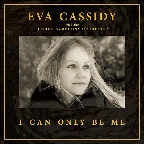 Eva Cassidy I Can Only Be Me (LP)