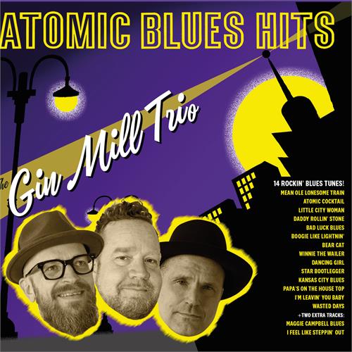 Gin Mill Trio Atomic Blues Hits (CD) 