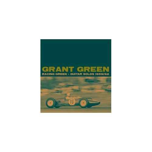 Grant Green Racing Green: Guitar Solos 1959/62 (2CD)