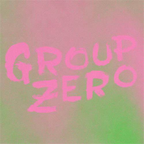 Group  Zero Everyone's Already Come Apart (LP)