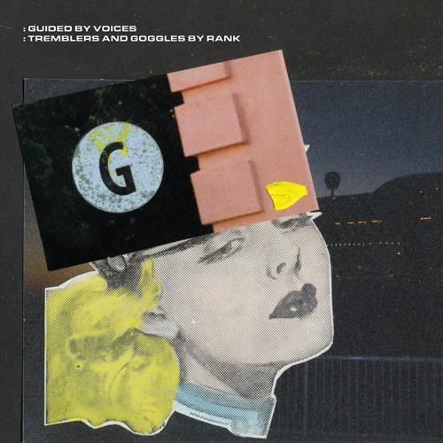 Guided By Voices Tremblers And Goggles By Rank (CD)