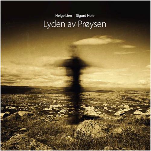 Helge Lien/Sigurd Hole Lyden Av Prøysen (CD)