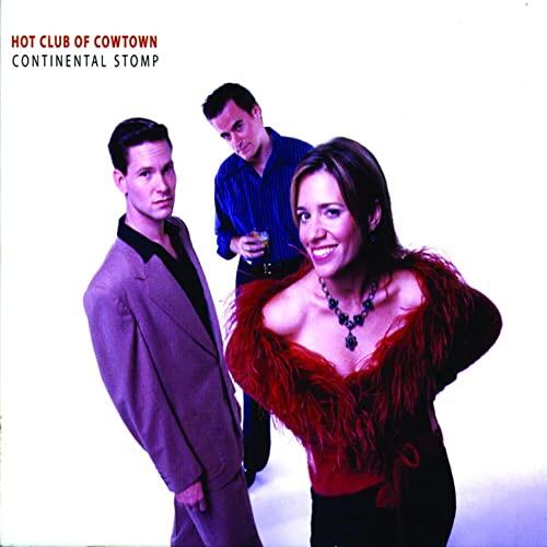 Hot Club Of Cowtown Continental Stomp (CD)