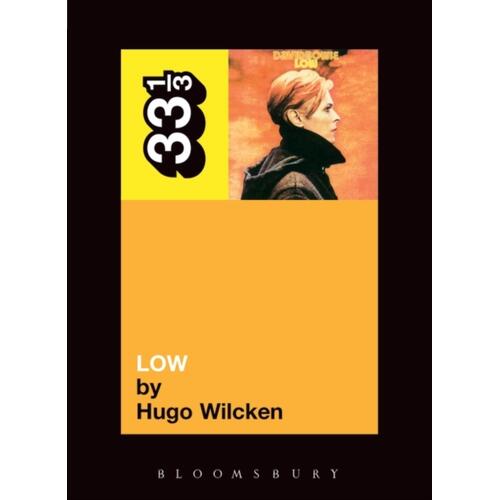 Hugo Wilcken David Bowie's Low (BOK) 