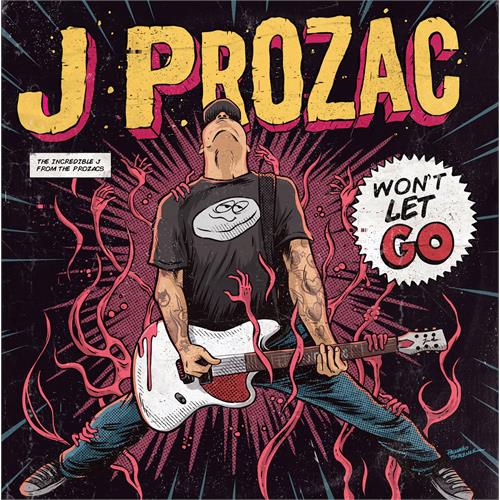 J Prozac Won't Let Go (CD)