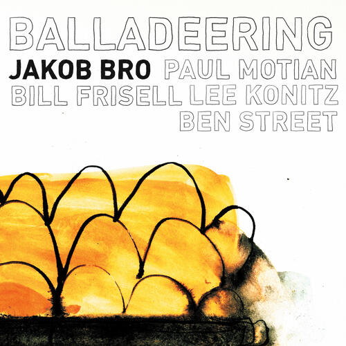 Jakob Bro Balladeering (LP) 