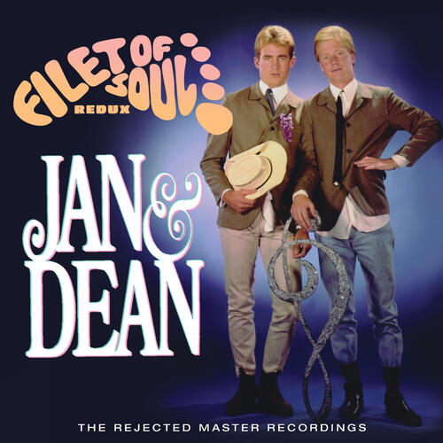 Jan & Dean Filet Of Soul Redux: The Rejected… (CD) 